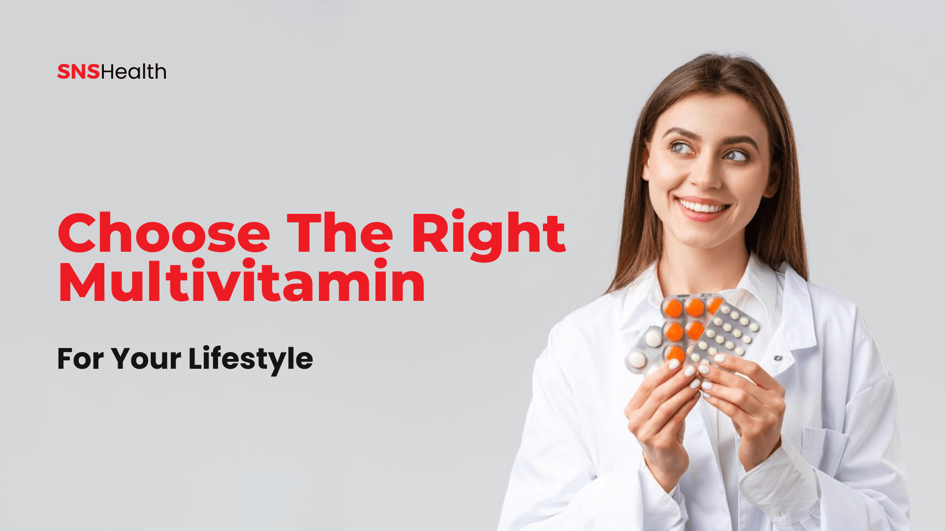 How to choose the right multivitamin for your lifestyle?