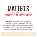 Matteo's Coffee Syrup Sugar Free - Cookie Dough 750ml - - Syrup