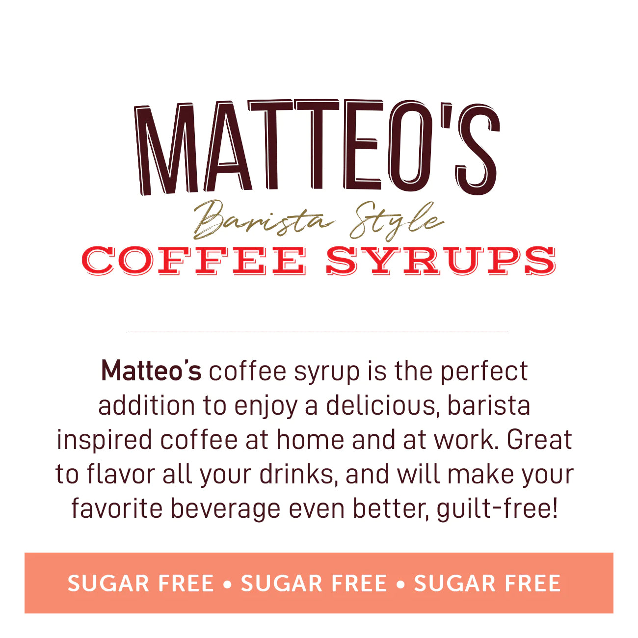 Matteo's Coffee Syrup Sugar Free Toasted Marshmallow / 750ml