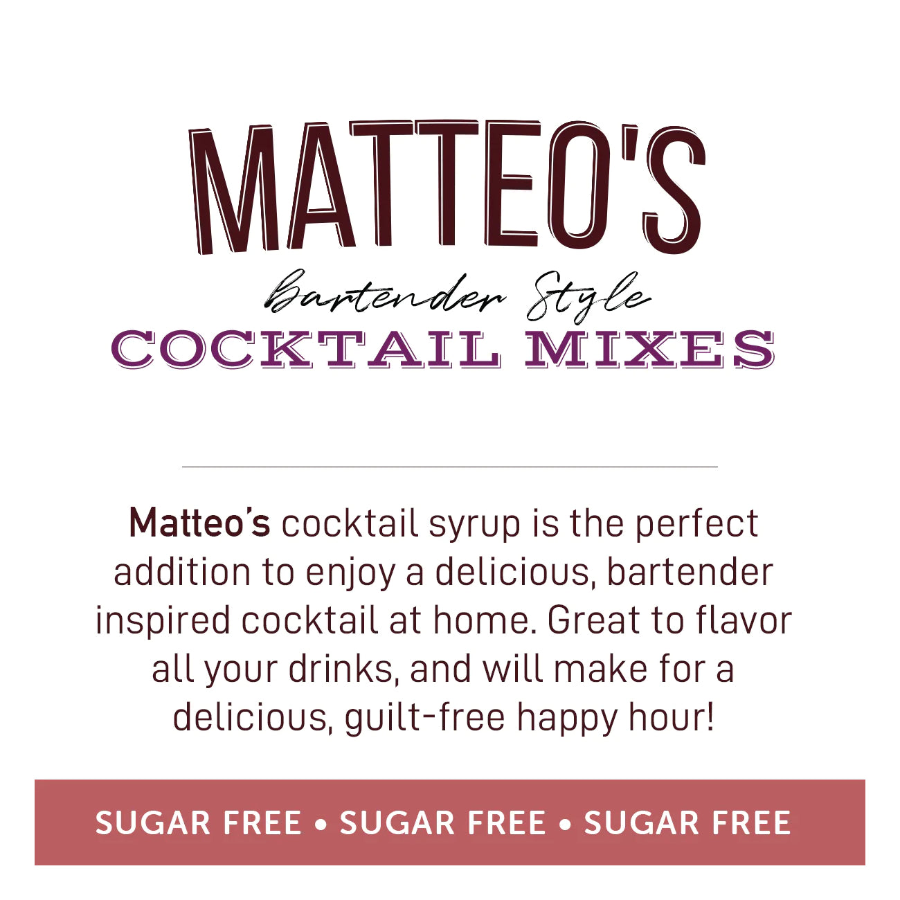 Matteo's Cocktail Syrup Sugar Free Strawberry Daiquiri / 750ml